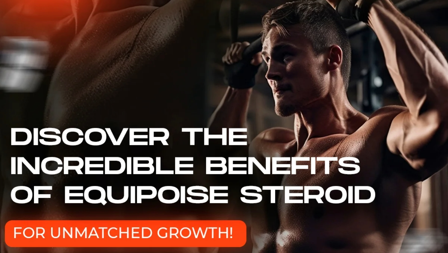 incredible benefits of equipoise steroid